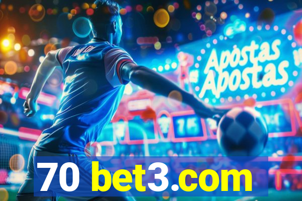 70 bet3.com